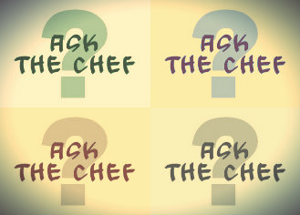 Ask The Chef